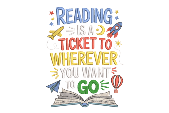 Reading is a Ticket