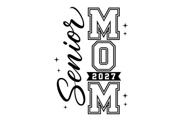 Senior Mom 2027 Graduation SVG
