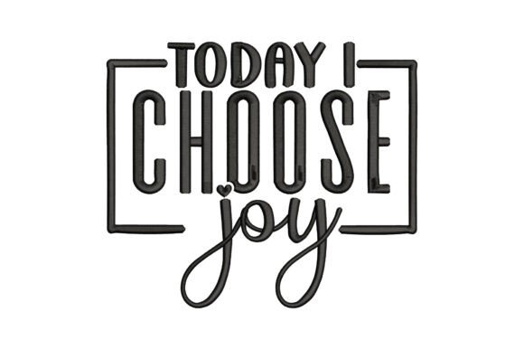 Today Choose Joy