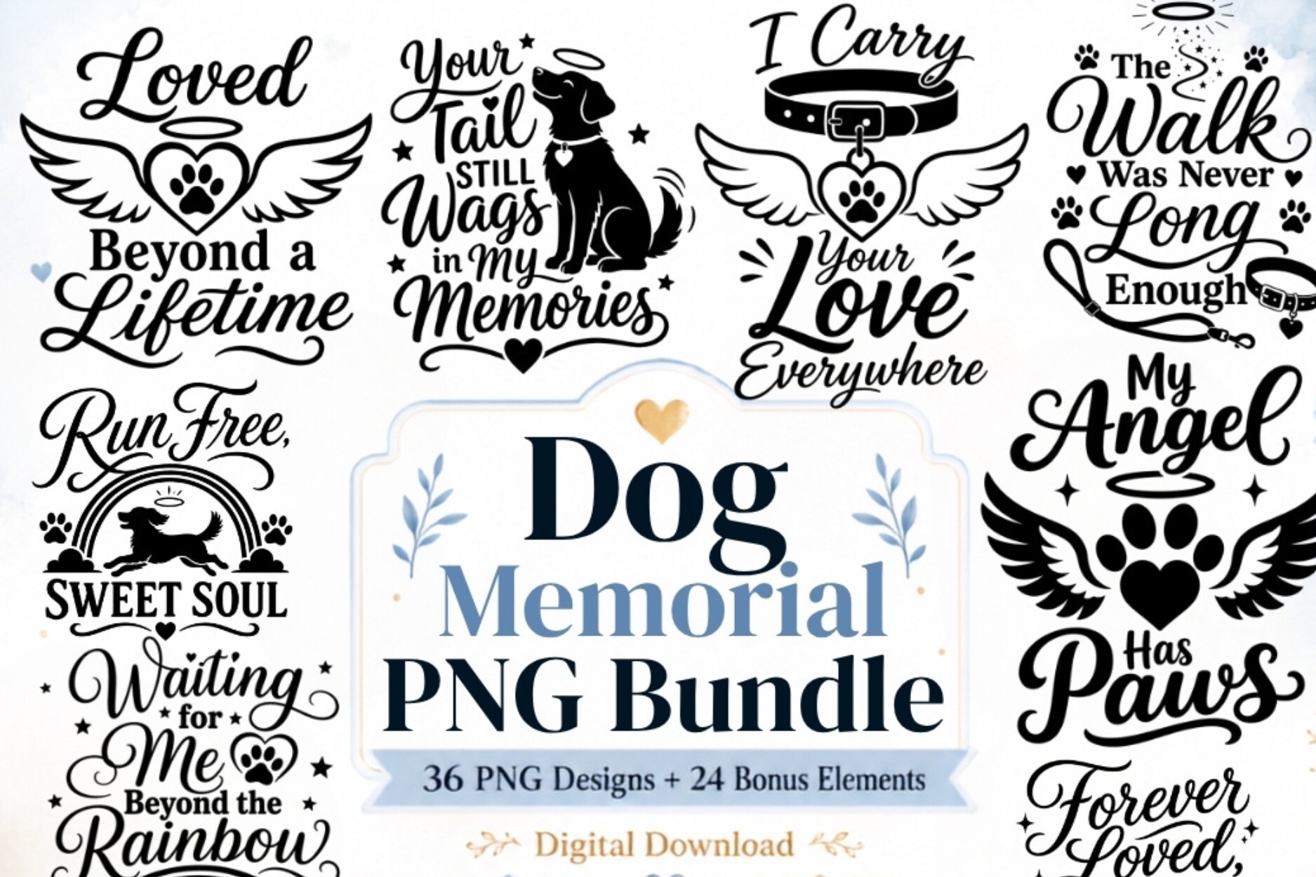 Dog Memorial PNG Bundle, Pet Loss Quote