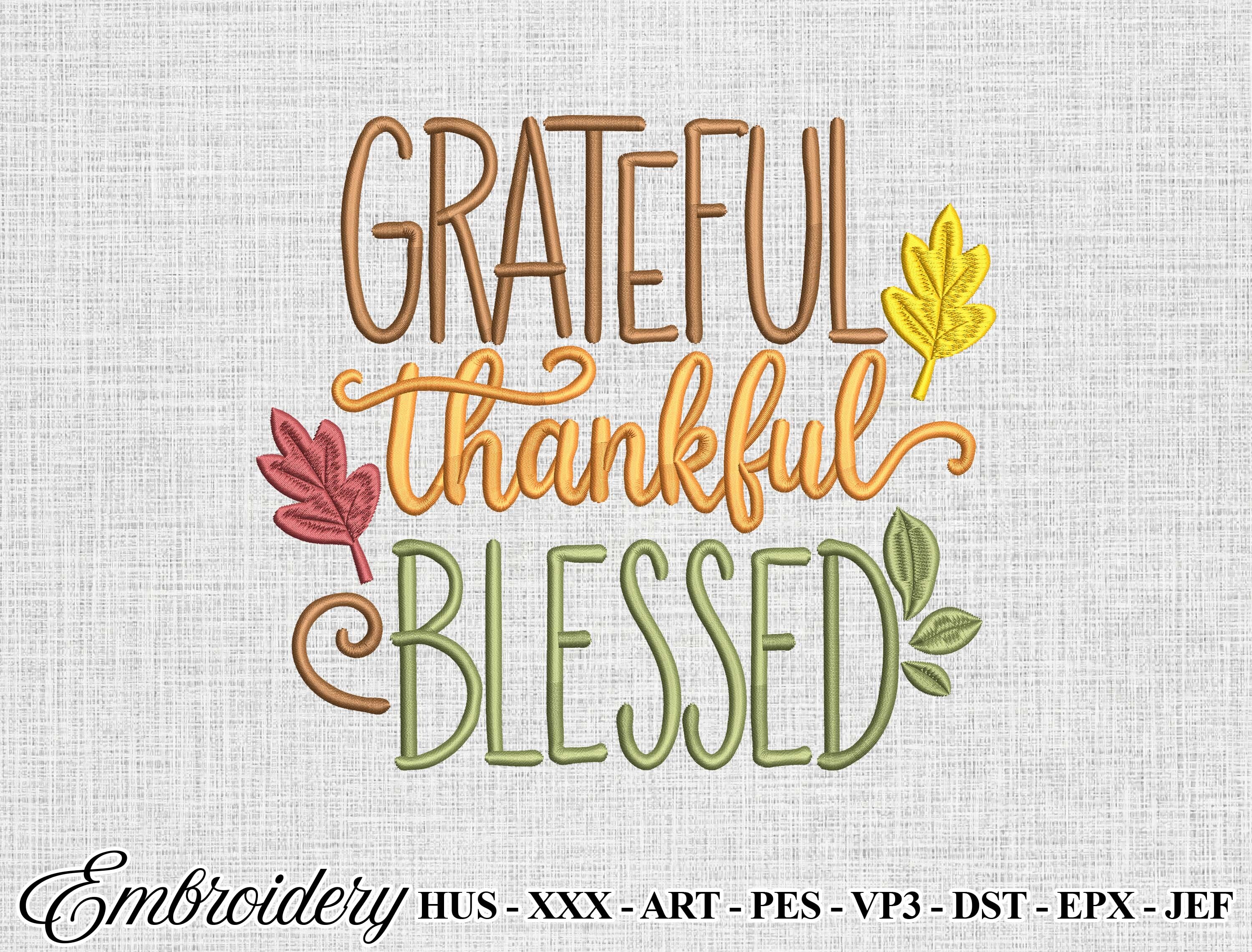 Grateful Thankful Blessed Embroidery