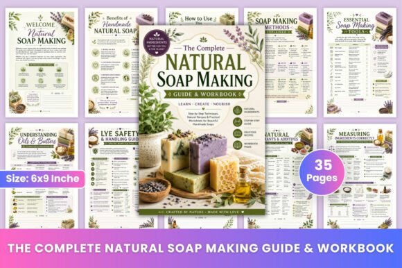 The Complete Natural Soap Making Guide