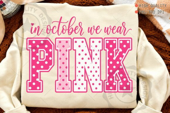 In October We Wear Pink Breast Cancer PN Afbeelding T-shirt Designs Door RevolutionCraft