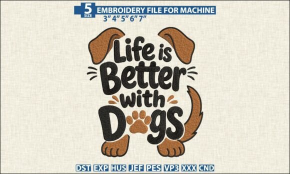 Dog Quote Life Embroidery DST PES File