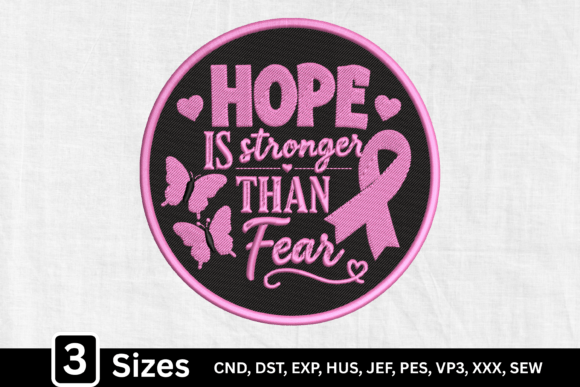 Hope is Stronger Than Fear Breast Cancer