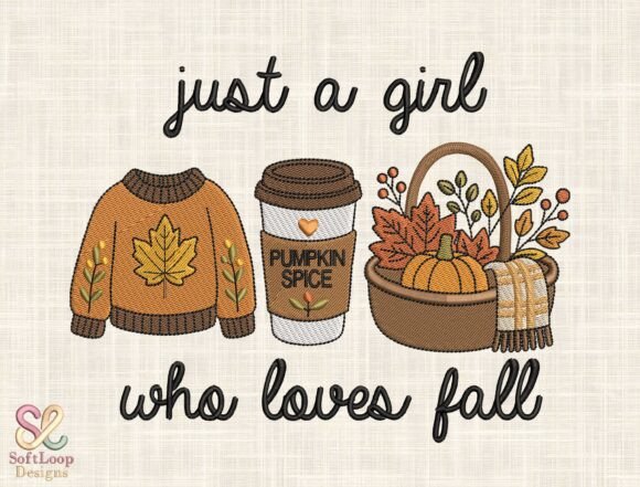 Just a Girl Who Loves Fall Embroidery