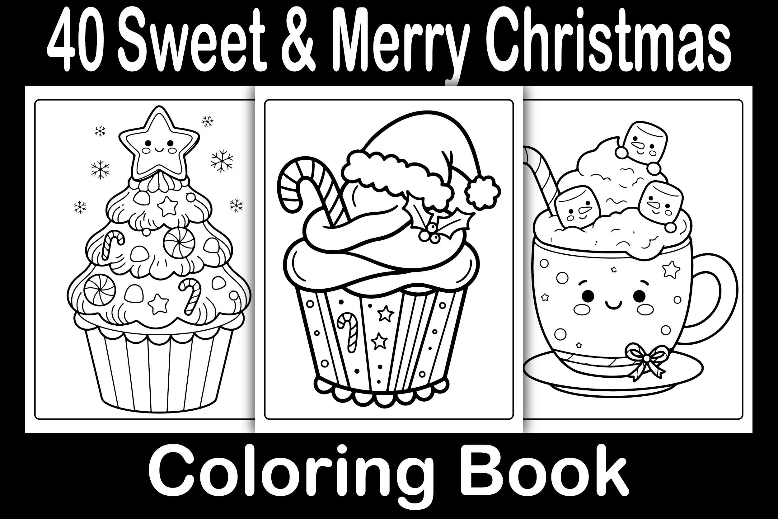 Sweet & Merry Christmas Coloring Book