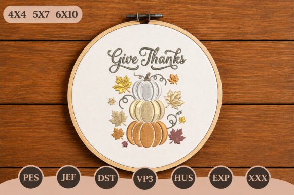 Give Thanks Thanksgiving Embroidery