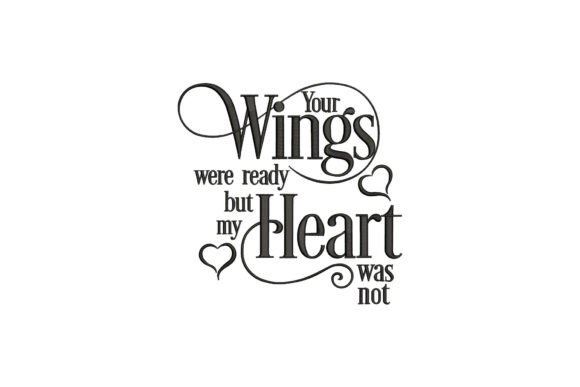 Your Wings Were Ready