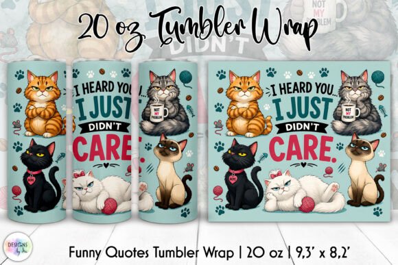 Funny Sarcastic Cat Tumbler Wrap