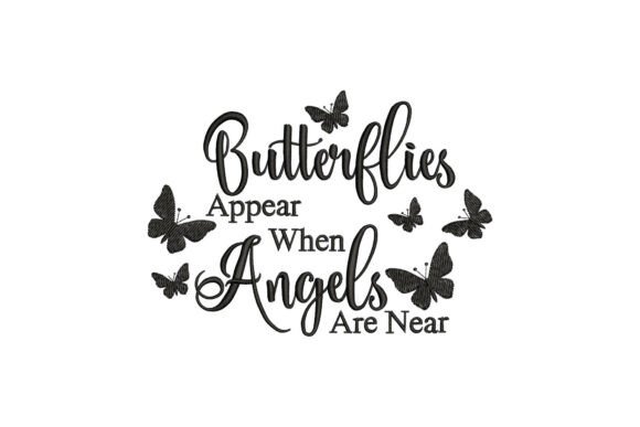 Butterflies Appear when Angels Are Near