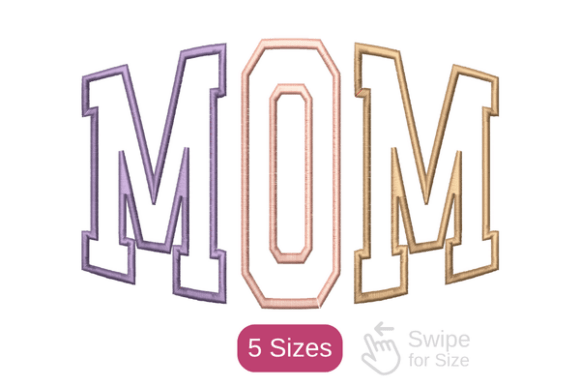 Mom Applique Embroidery Design