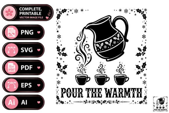 Pour the Warmth Christmas Holiday Design