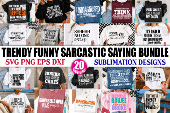 Funny Sarcastic SVG Bundle, Sarcasm PNG