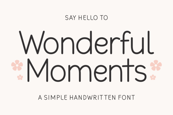 Wonderful Moments Font