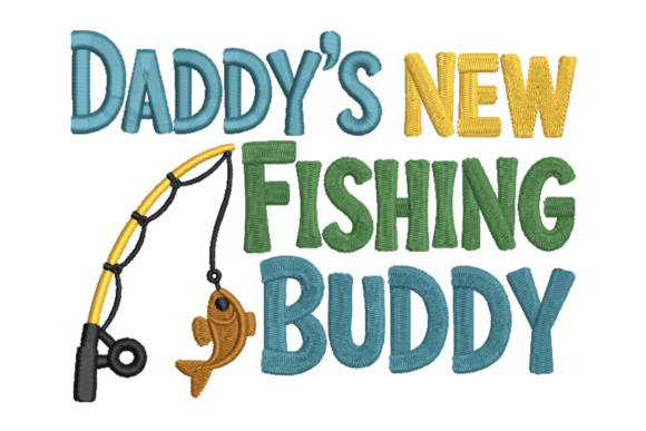 Daddy’s New Fishing Buddy