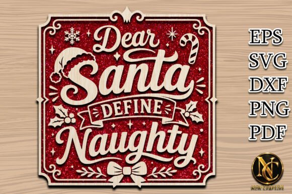 Dear Santa, Define Naughty / Nice SVG