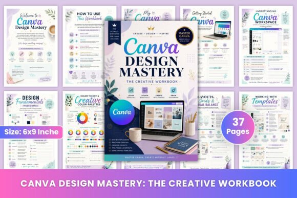 Canva Design Mastery The Creative Workb Graphics