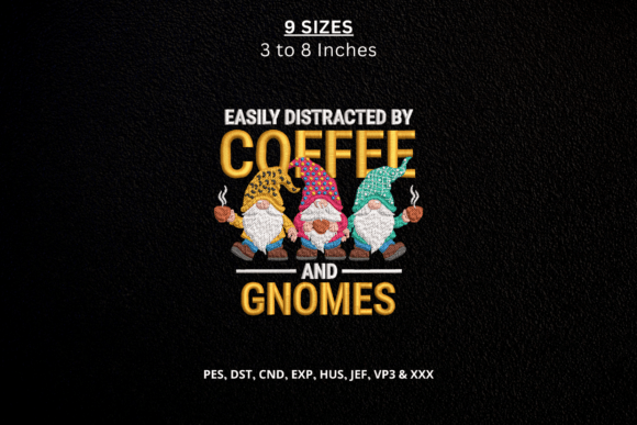 Easily Distracted by Coffee and Gnomes