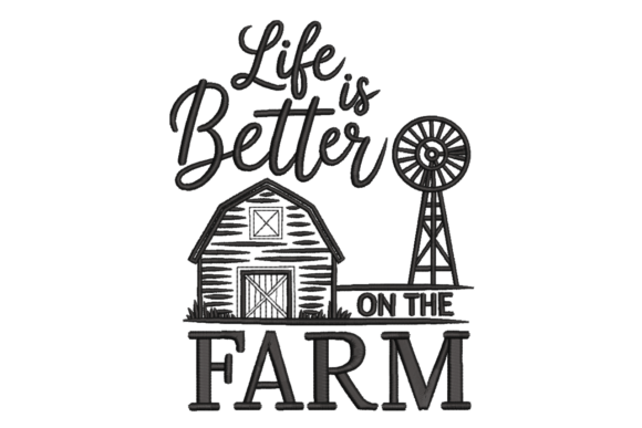 Life is Better on the Farm