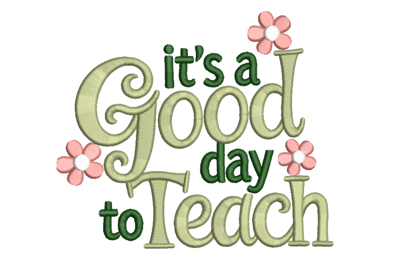 It’s a Good Day to Teach