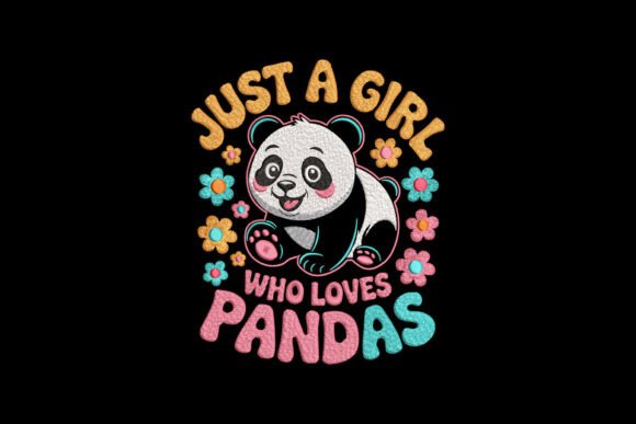 Just a Girl Who Loves Pandas