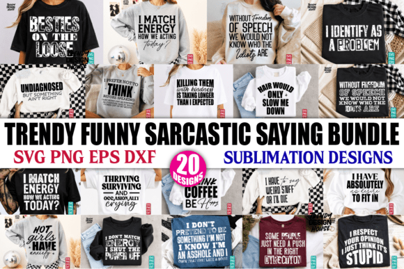 Funny Sarcastic Sayings SVG PNG Bundle Gráfico Diseños de Camisetas Por Trendy Design House