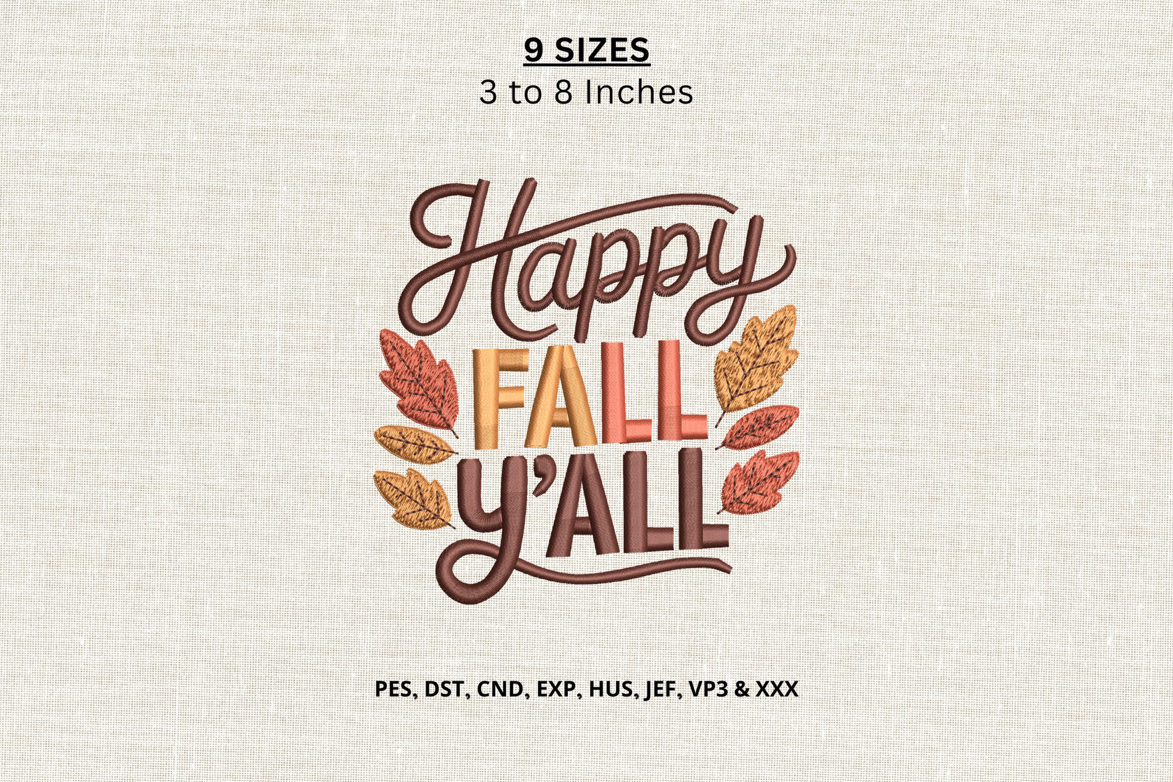 Happy Fall Y’all Machine Embroidery