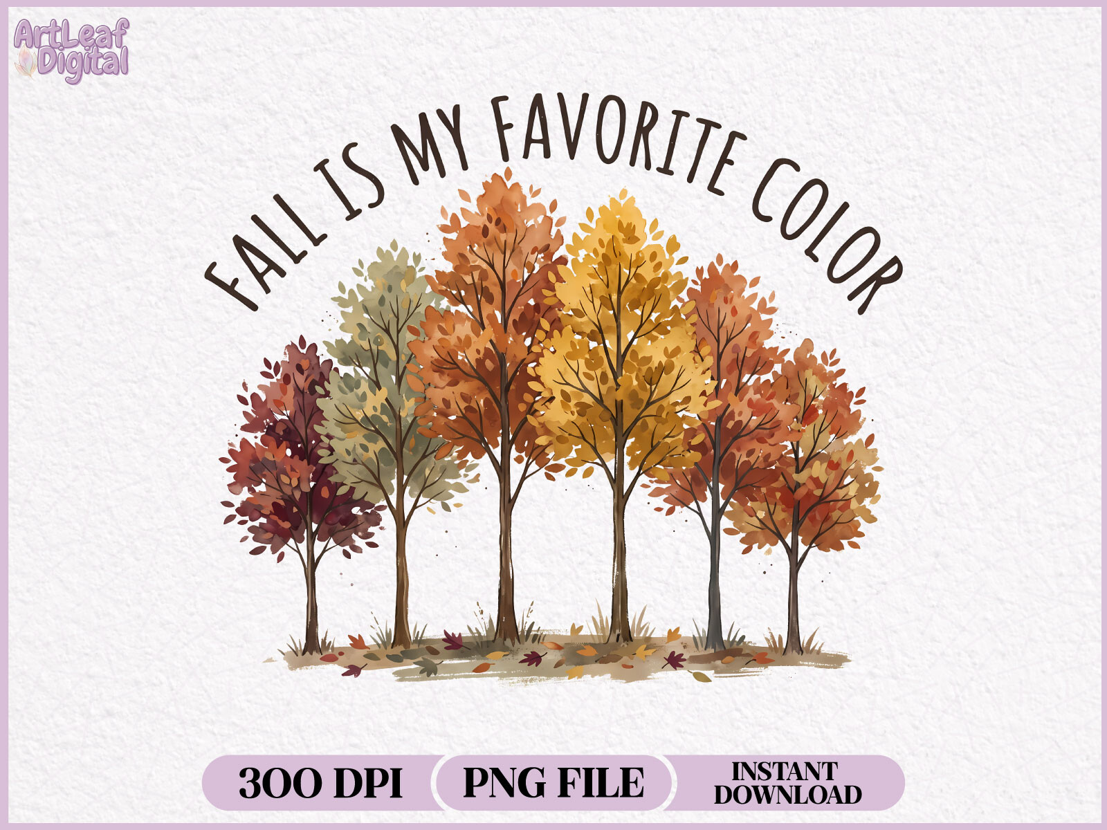 Fall is My Favorite Color Trees PNG