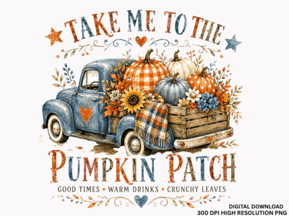 Take Me to Pumpkin Patch Fall PNG Design