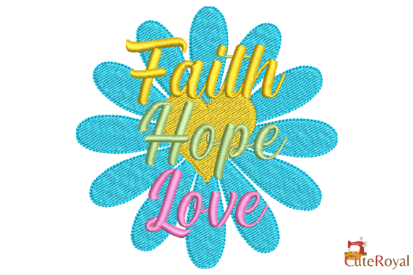Faith Hope Love Daisy Flower - 3 Sizes