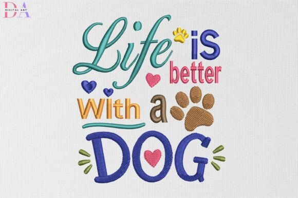Life is Better with a Dog