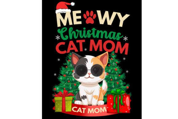 Meowy Christmas Cat Mom Design.