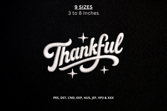 Thankful Script Machine Embroidery DST