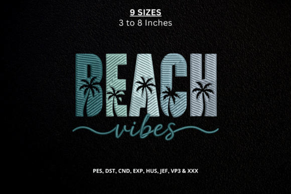 Beach Vibes Machine Embroidery Design