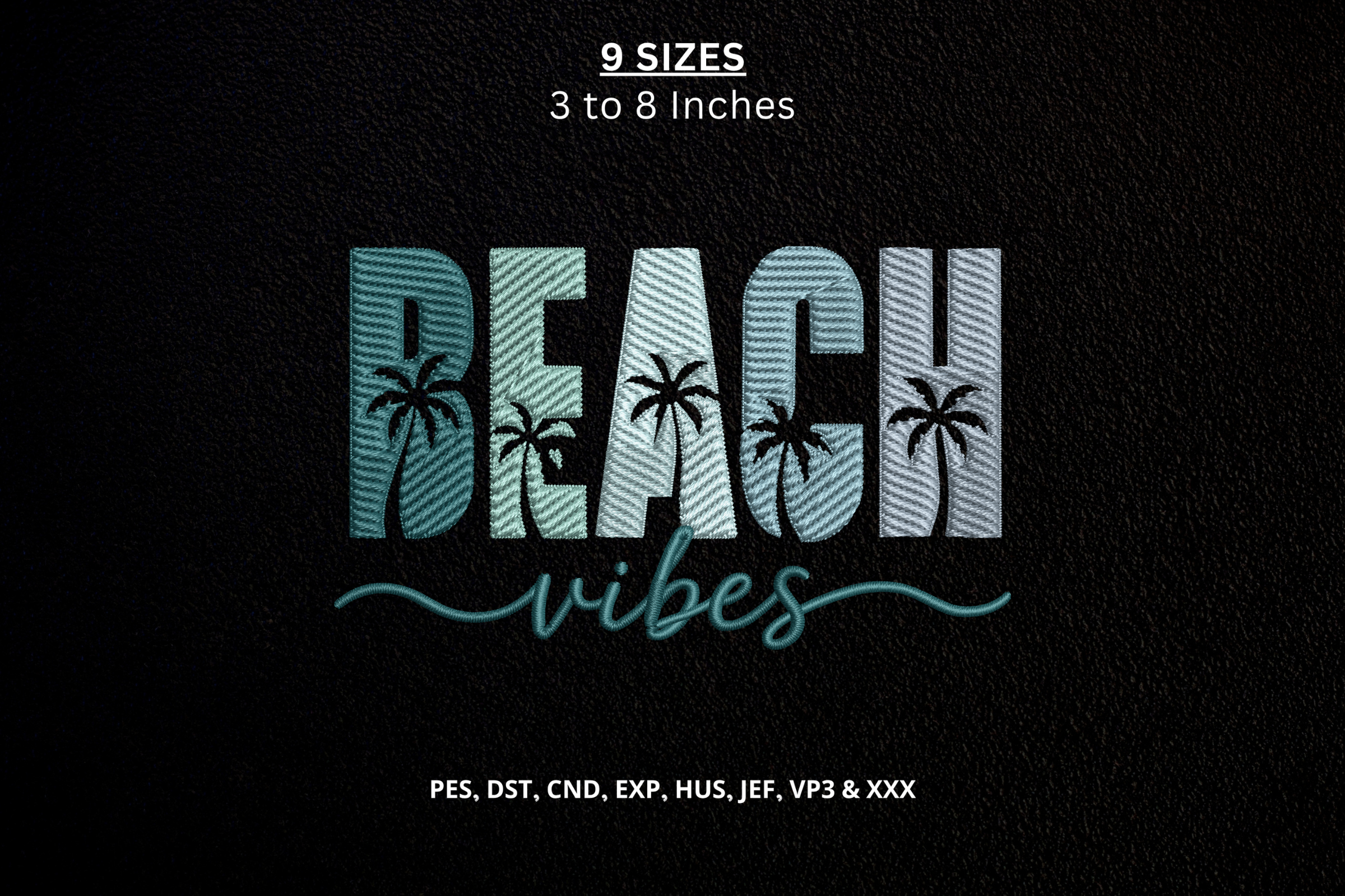 Beach Vibes Machine Embroidery Design