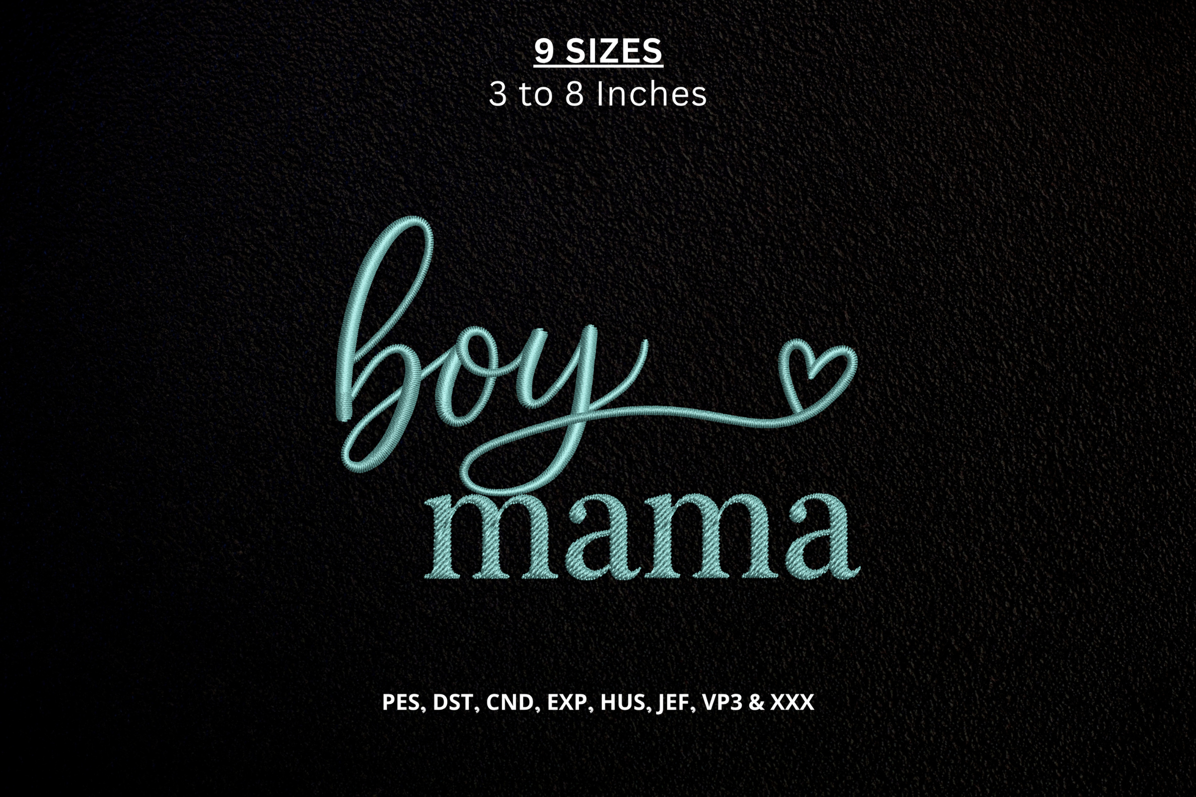Boy Mama Heart Machine Embroidery Design