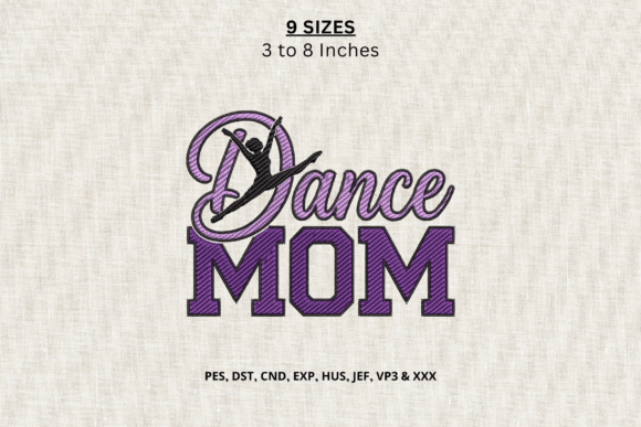 Dance Mom Machine Embroidery Design DST