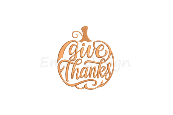 Give Thanks Embroidery Design