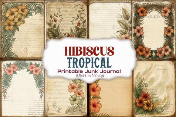Hibiscus Tropical Junk Journal Pages
