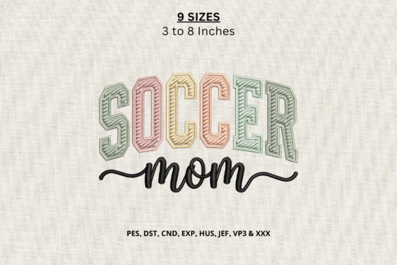 Soccer Mom Machine Embroidery Design DST