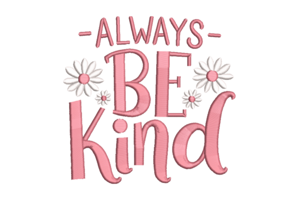 Always Be Kind
