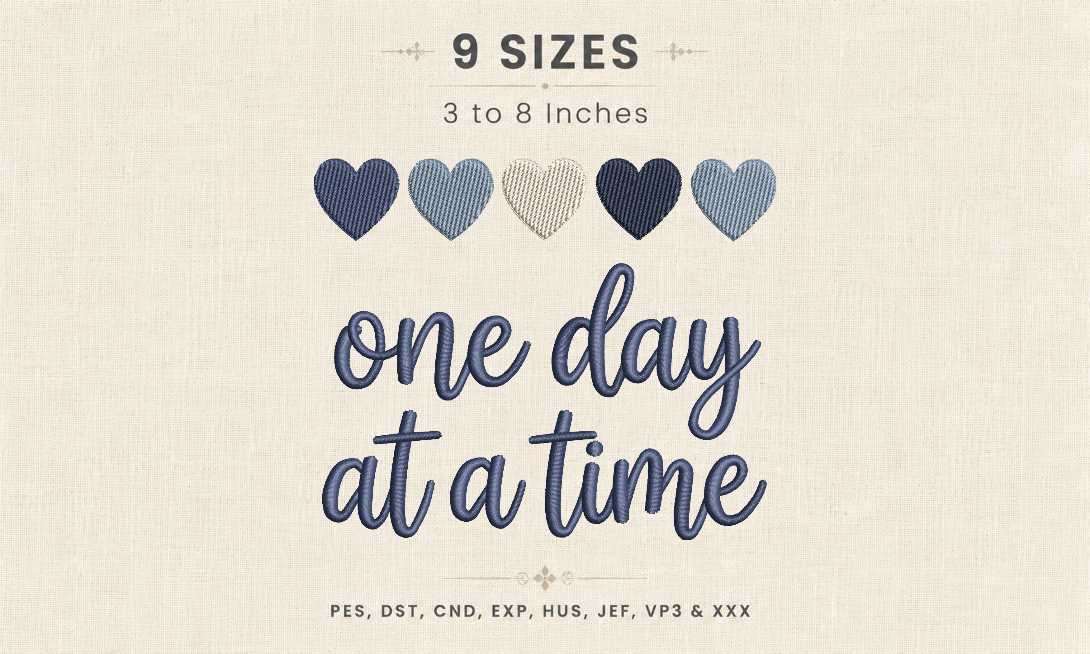 One Day at a Time Hearts Embroidery DST