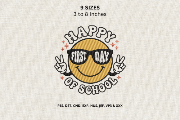 Happy First Day of School Embroidery DST