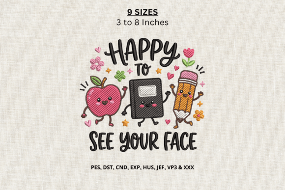 Happy to See Your Face Back to School