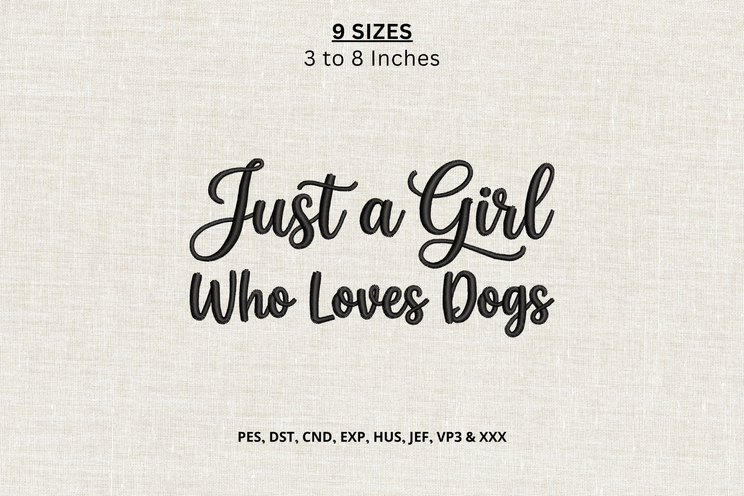Just a Girl Who Loves Dogs Embroidery
