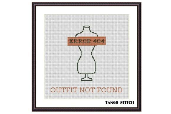 Outfit Not Found Funny Cross Stitch Art