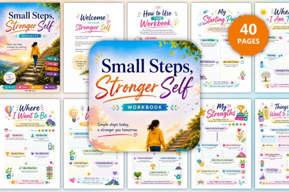 Small Steps, Stronger Self Workbook