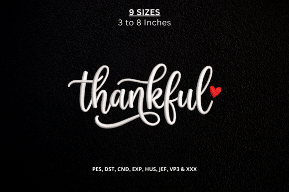 Thankful Script Machine Embroidery DST