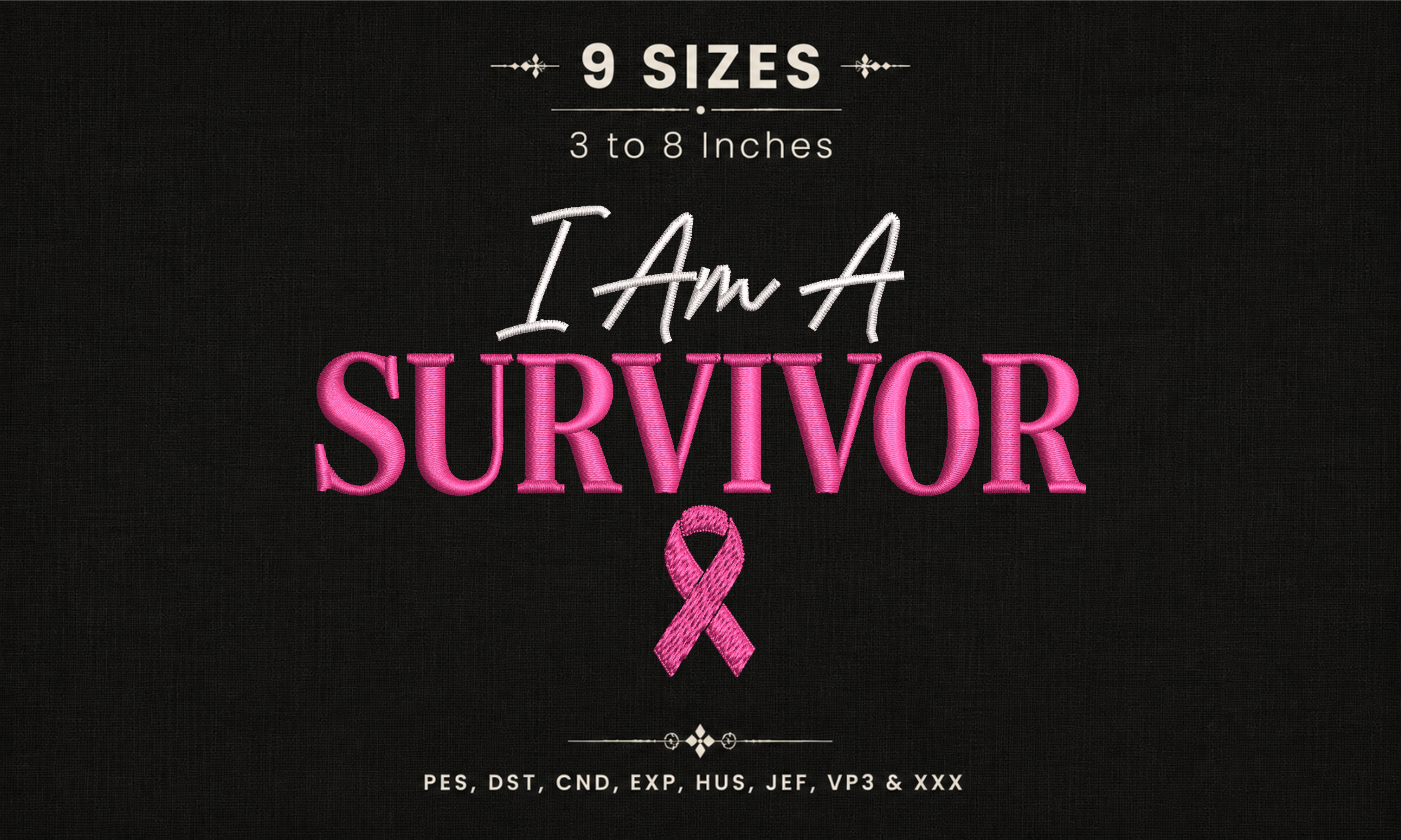 I Am a Survivor Pink Ribbon Embroidery